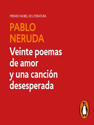 cover image of Veinte poemas de amor y una canción desesperada